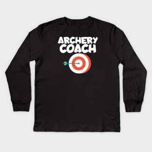 Archery coach Kids Long Sleeve T-Shirt